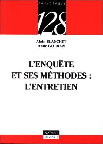 L'Enquête et ses méthodes
