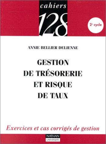 Gestion de trésorerie et risque de taux