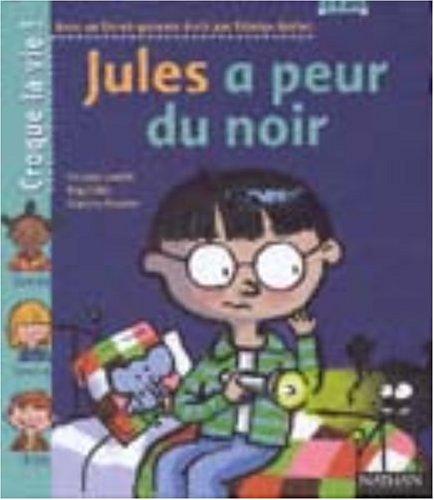 Jules a peur du noir (1 livre + 1 livret-parents)