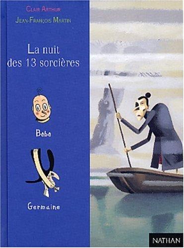 Germaine Chaudeveine, nuit 13