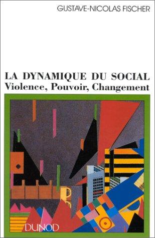 La dynamique du social