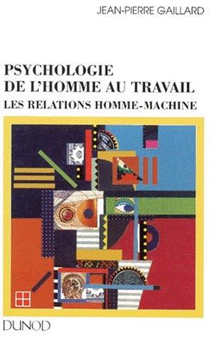 Psychologie de l'homme au travail