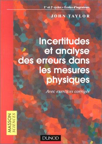 Incertitudes et analyse des erreurs dans les mesures physiques