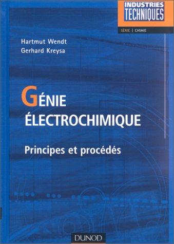 Génie electrochimique principes et procédés