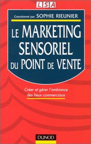 Le Marketing sensoriel du point de vente
