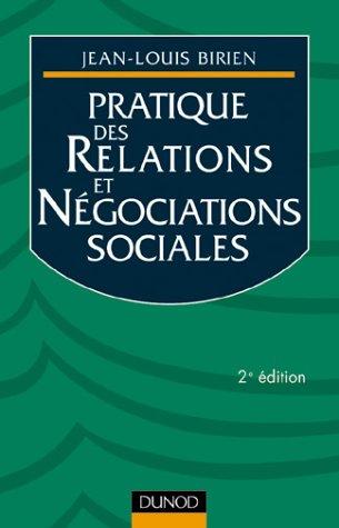 Pratique des relations et negociations sociales
