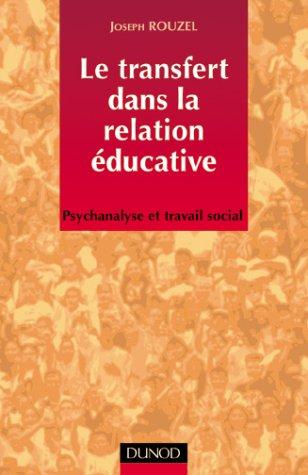 Le Transfert dans la relation éducative
