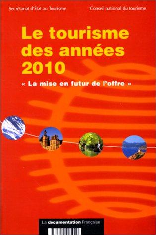 Le tourisme 2010
