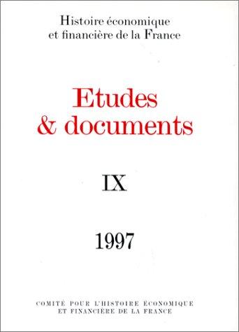 Etudes & documents, tome IX