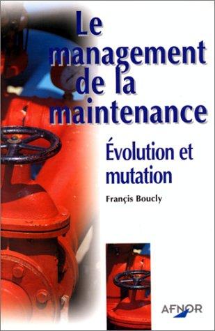 Le management de la maintenance