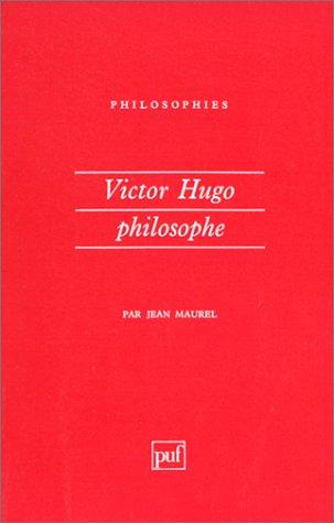 Victor Hugo, philosophe
