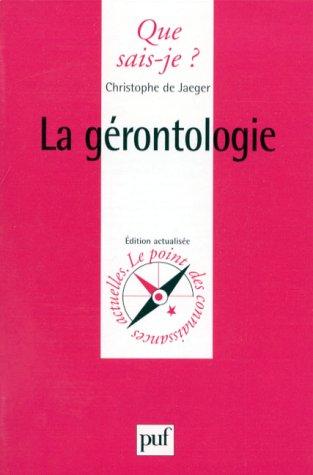 La gérontologie
