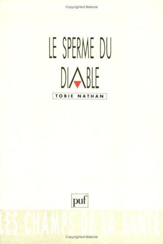 Sperme du diable (le)