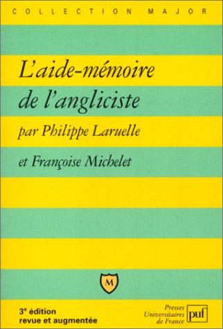 L'aide-mémoire de l'angliciste, 3e édition