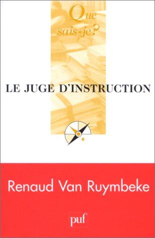 Le juge d'instruction