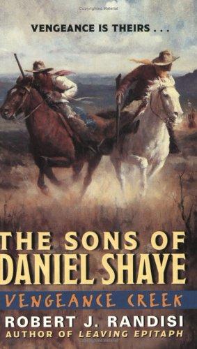 The sons of Daniel Shaye
