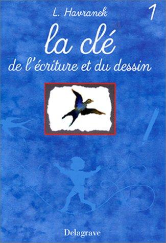 La Clé de l'écriture et du dessin