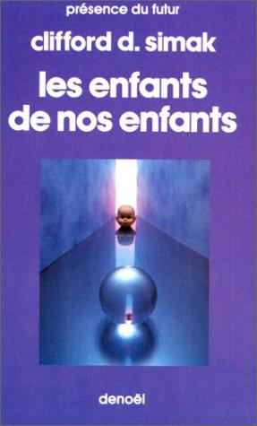 Les enfants de nos enfants