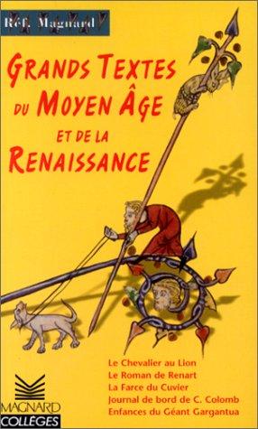 Grands textes du Moyen Âge et de la Renaissance