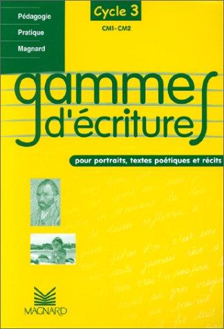 Gammes d'écriture pour portraits, textes poétiques et récits