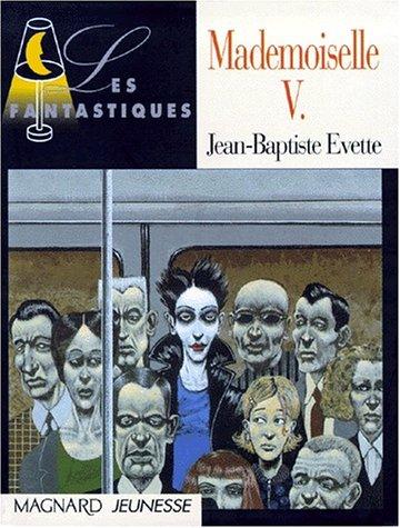 Mademoiselle V