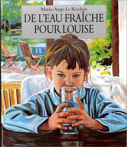 De l'eau fraîche pour Louise