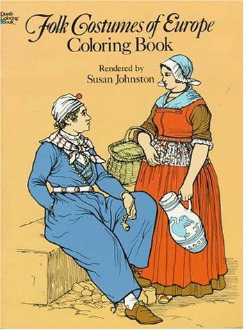 Folk Costumes of Europe Coloring Book
