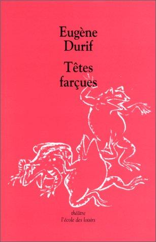 Têtes farcues
