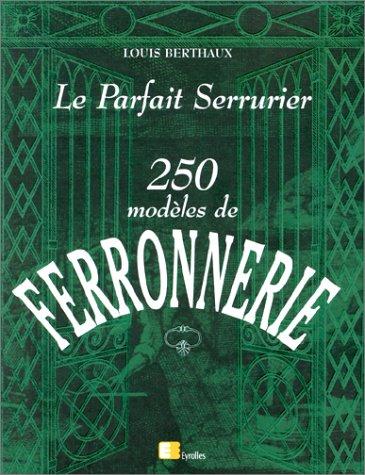 Le Parfait serrurier