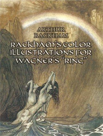 Rackham's Color illustrations for Wagner's "Ring"