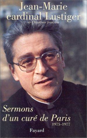 Sermons d'un curé de Paris 1975-1977