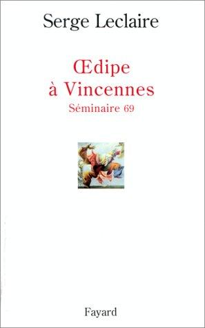 Oedipe à Vincennes, séminaire 69