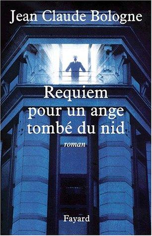 Requiem Pour Un Ange Tombe Du Nid