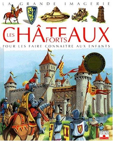 Les chateaux forts