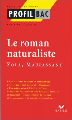 Zola, Maupassant