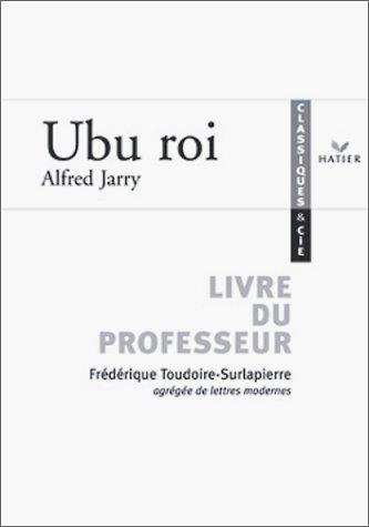 Ubu roi, alfred jarry