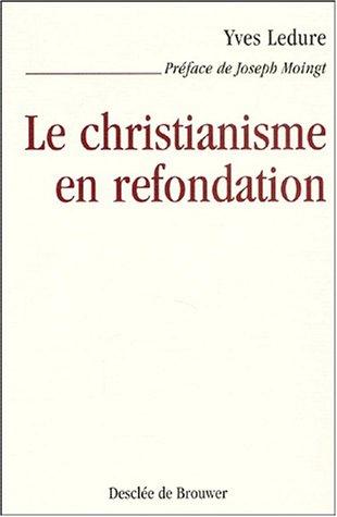 Le christianisme en refondation