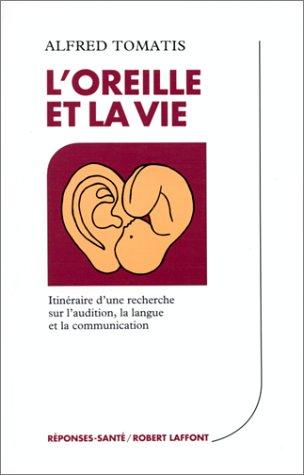 L' oreille et la vie