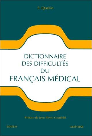Dictionnaire des difficultés du français médical