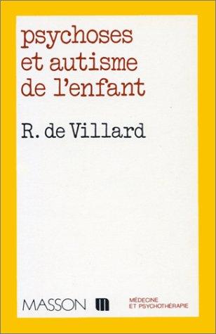 Psychoses et autisme de l'enfant