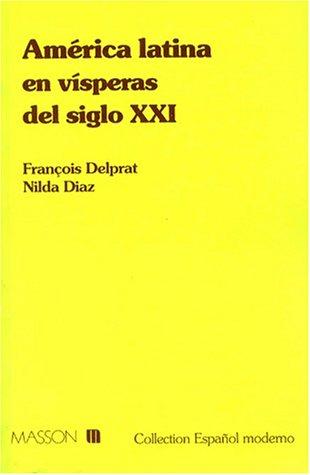 América latina en vísperas del siglo XXI
