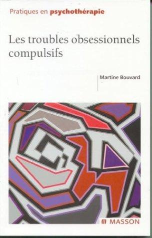 Les troubles obsessionnels compulsifs