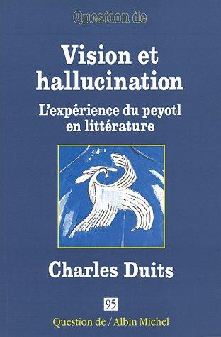 Vision et hallucination