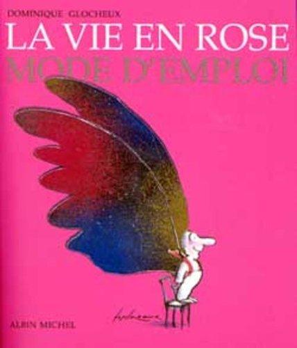 La vie en rose
