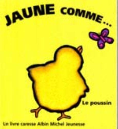 Jaune comme... le poussin