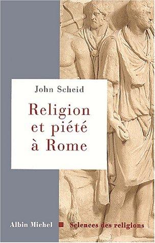 Religion et piété dans la Rome antique