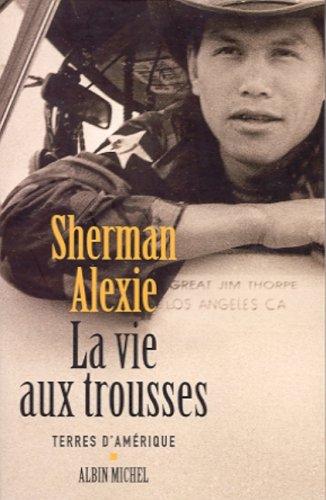 La Vie aux trousses