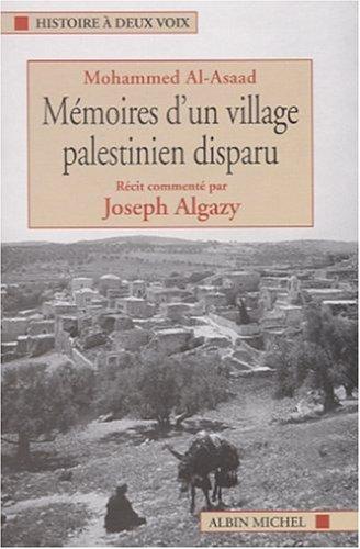 Mémoires d'un village palestinien disparu