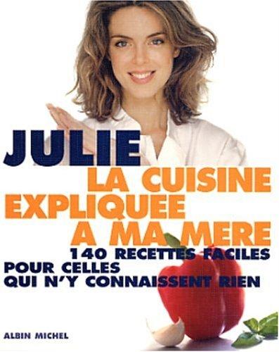 Cuisine Expliquee a Ma Mere (la)