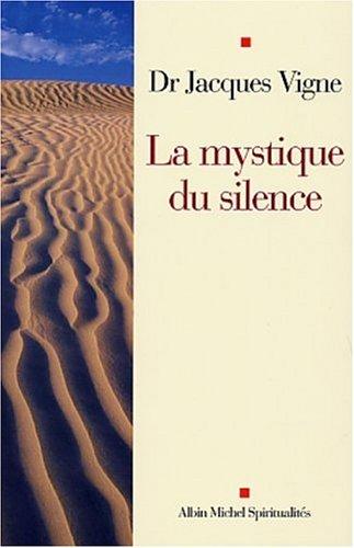 La Mystique du silence